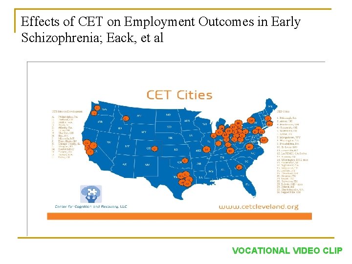 Effects of CET on Employment Outcomes in Early Schizophrenia; Eack, et al VOCATIONAL VIDEO