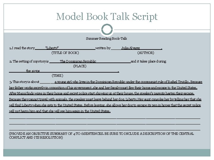 Model Book Talk Script Summer Reading Book-Talk 1. I read the story _____”Liberty”_________ written