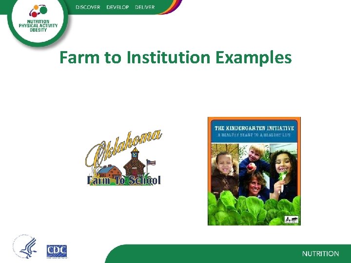 Farm to Institution Examples 