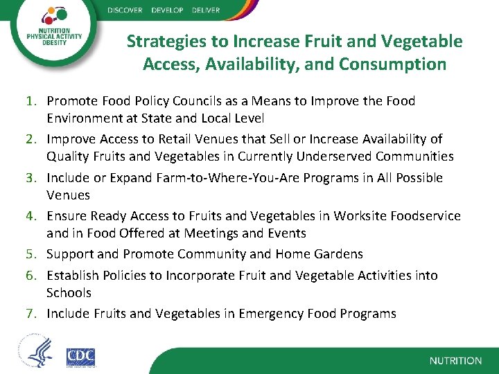 Strategies to Increase Fruit and Vegetable Access, Availability, and Consumption 1. Promote Food Policy