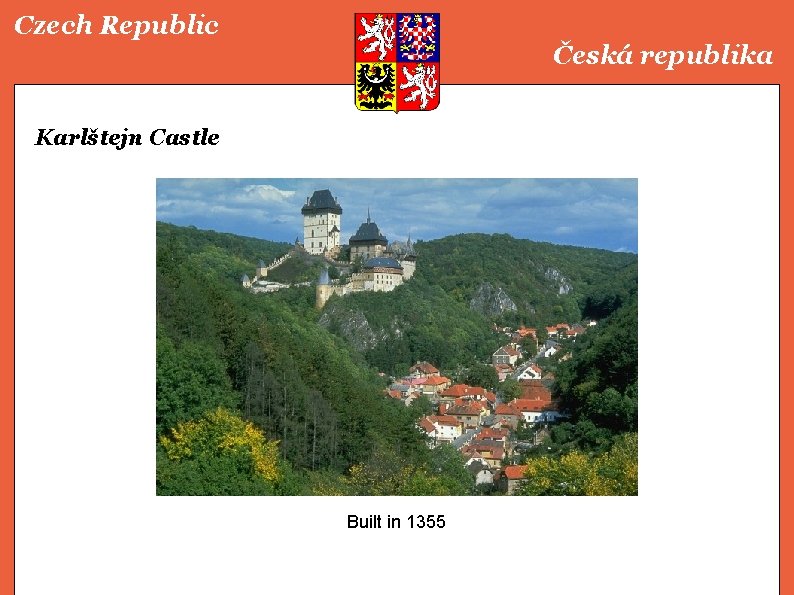 Czech Republic Česká republika Karlštejn Castle Built in 1355 
