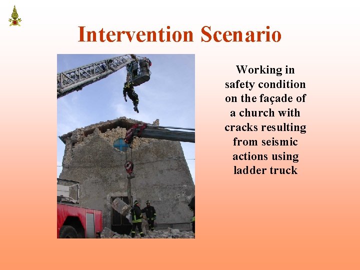 Intervention Scenario Working in safety condition on the façade of a church with cracks