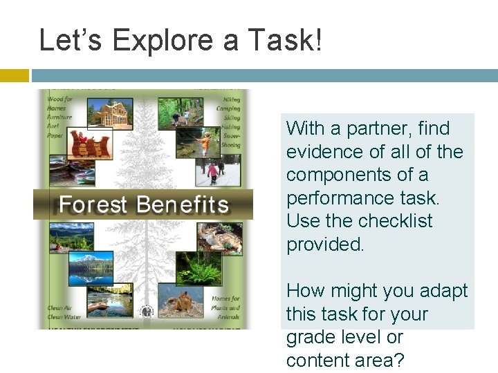 Let’s Explore a Task! With a partner, find evidence of all of the components