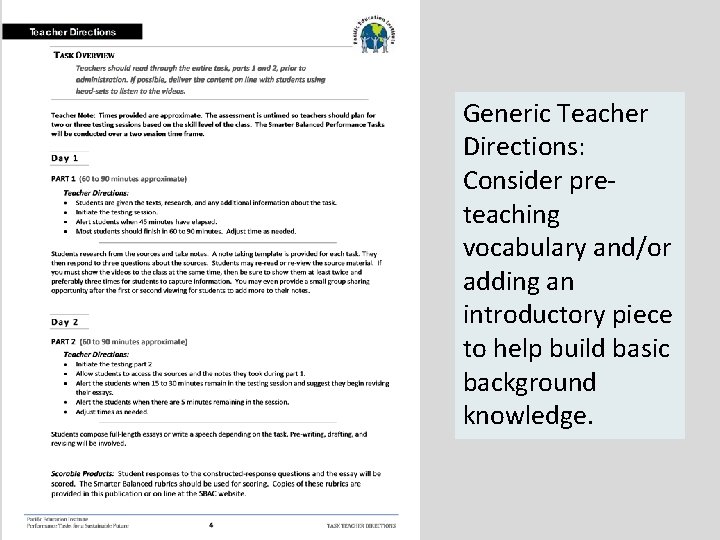 Generic Teacher Directions: Consider preteaching vocabulary and/or adding an introductory piece to help build