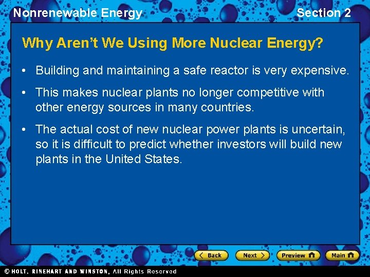 Nonrenewable Energy Section 2 Why Aren’t We Using More Nuclear Energy? • Building and