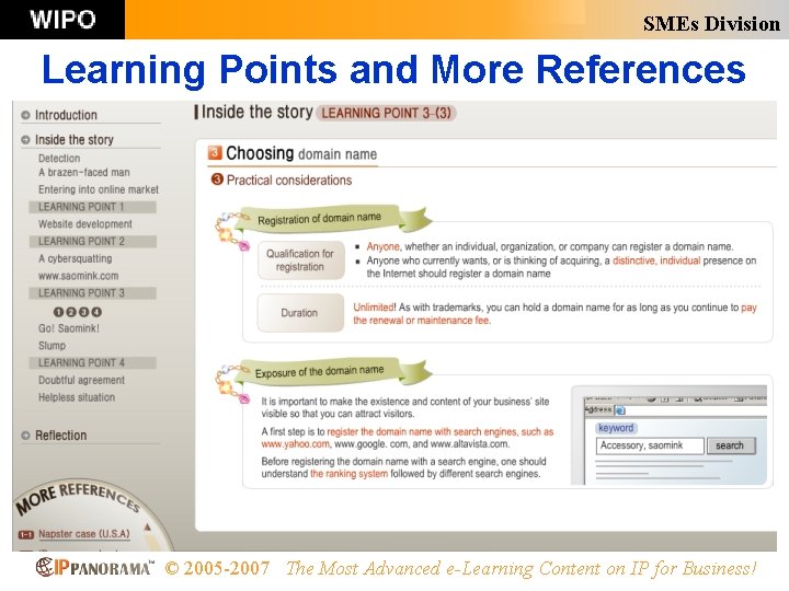 SMEs Division Learning Points and More References © 2005 -2007 The Most Advanced e-Learning