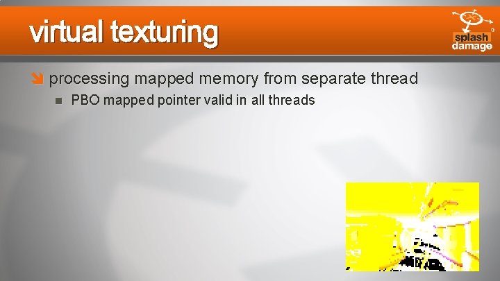 virtual texturing processing mapped memory from separate thread PBO mapped pointer valid in all