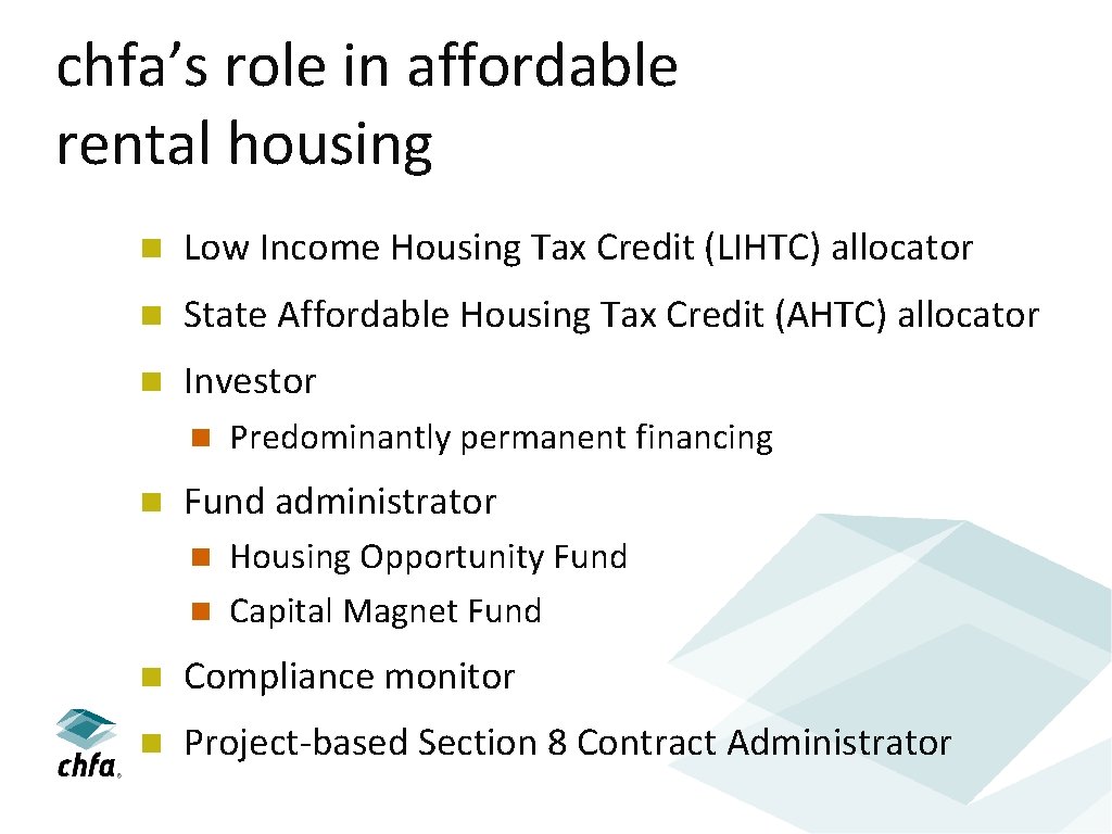 chfa’s role in affordable rental housing Low Income Housing Tax Credit (LIHTC) allocator State