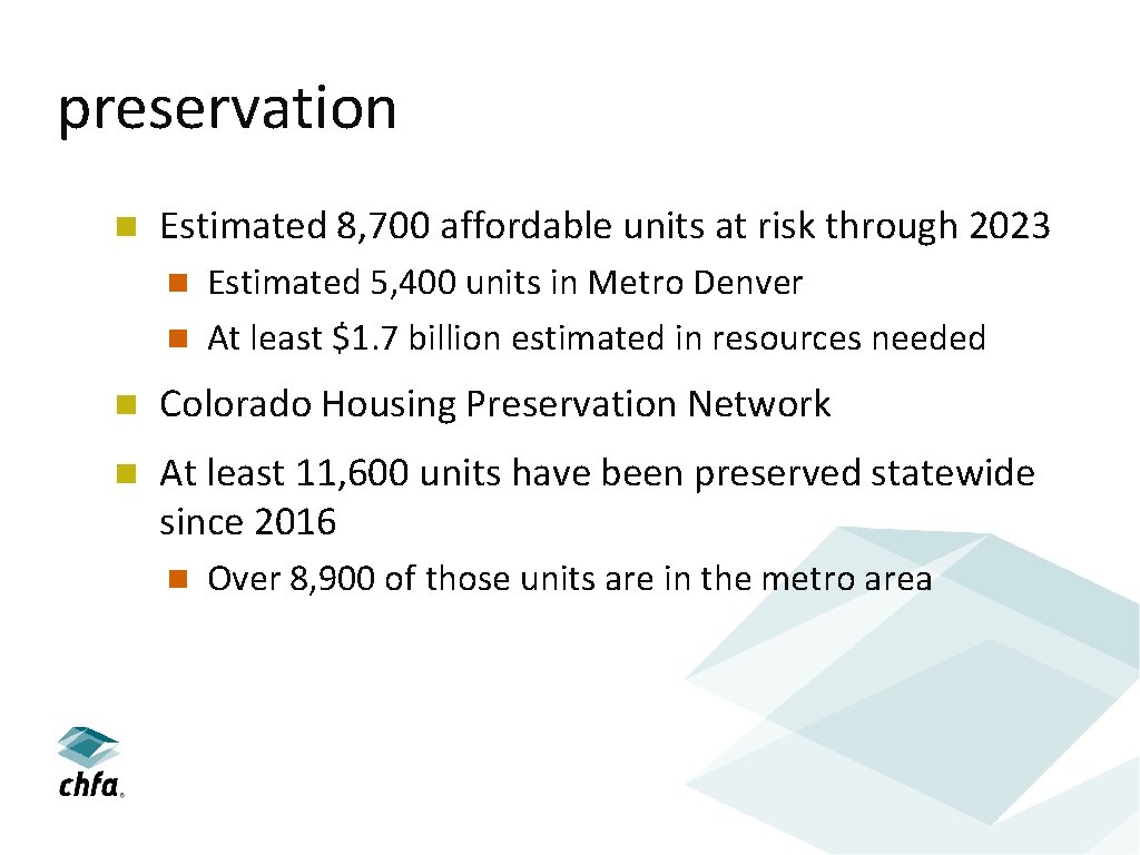 preservation Estimated 8, 700 affordable units at risk through 2023 Estimated 5, 400 units