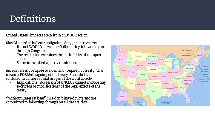 Definitions United States : impacts stem from only OUR action Should: used to indicate