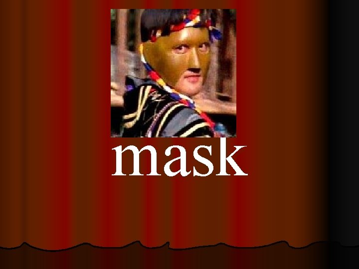 mask 