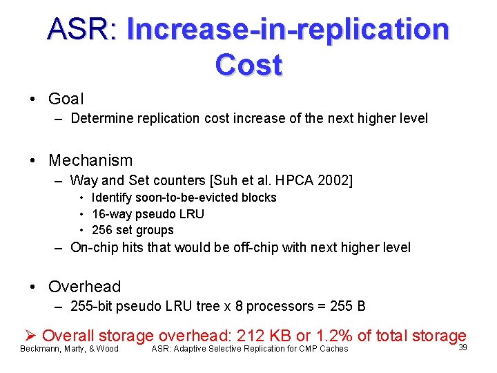 ASR: Increase-in-replication Cost • Goal – Determine replication cost increase of the next higher