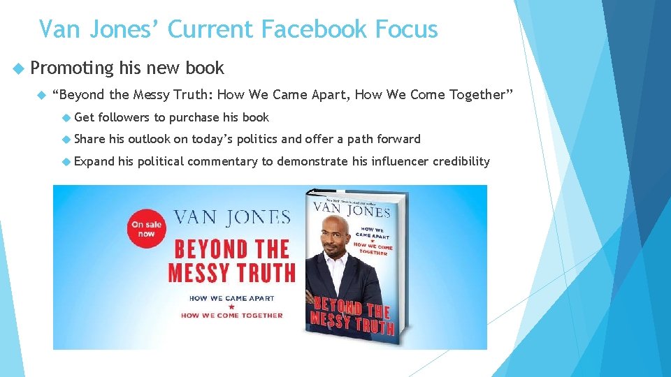 Van Jones’ Current Facebook Focus Promoting his new book “Beyond the Messy Truth: How