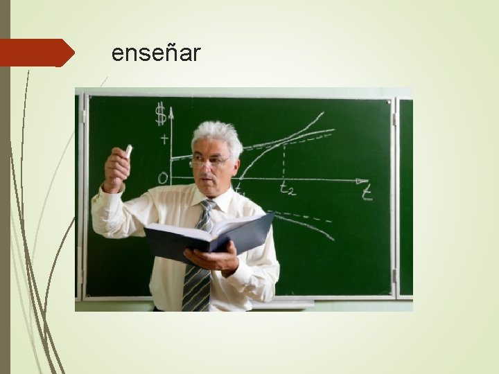 enseñar 