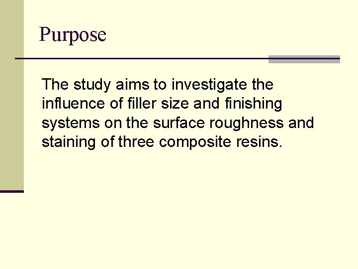 Purpose The study aims to investigate the influence of filler size and finishing systems