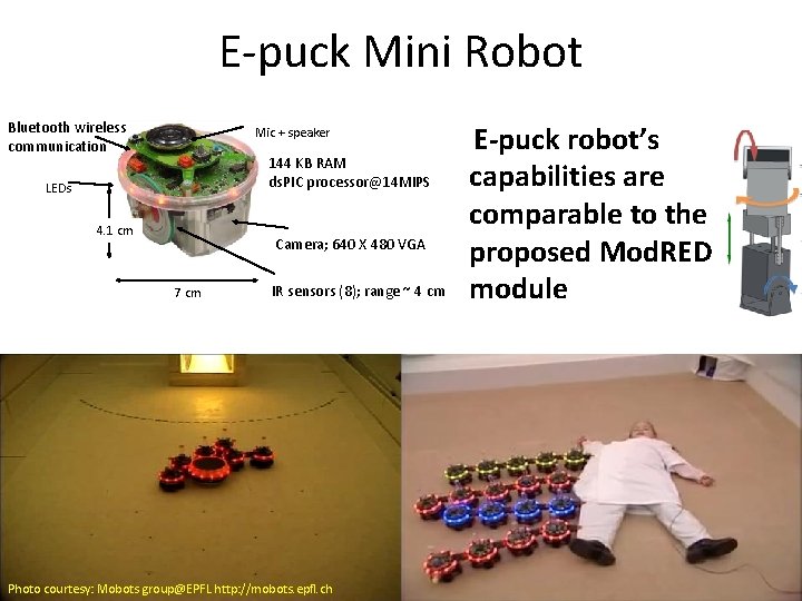 E-puck Mini Robot Bluetooth wireless communication Mic + speaker 144 KB RAM ds. PIC