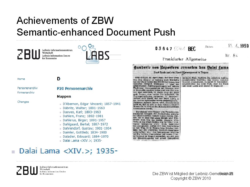 Achievements of ZBW Semantic-enhanced Document Push Die ZBW ist Mitglied der Leibniz-Gemeinschaft Seite 26