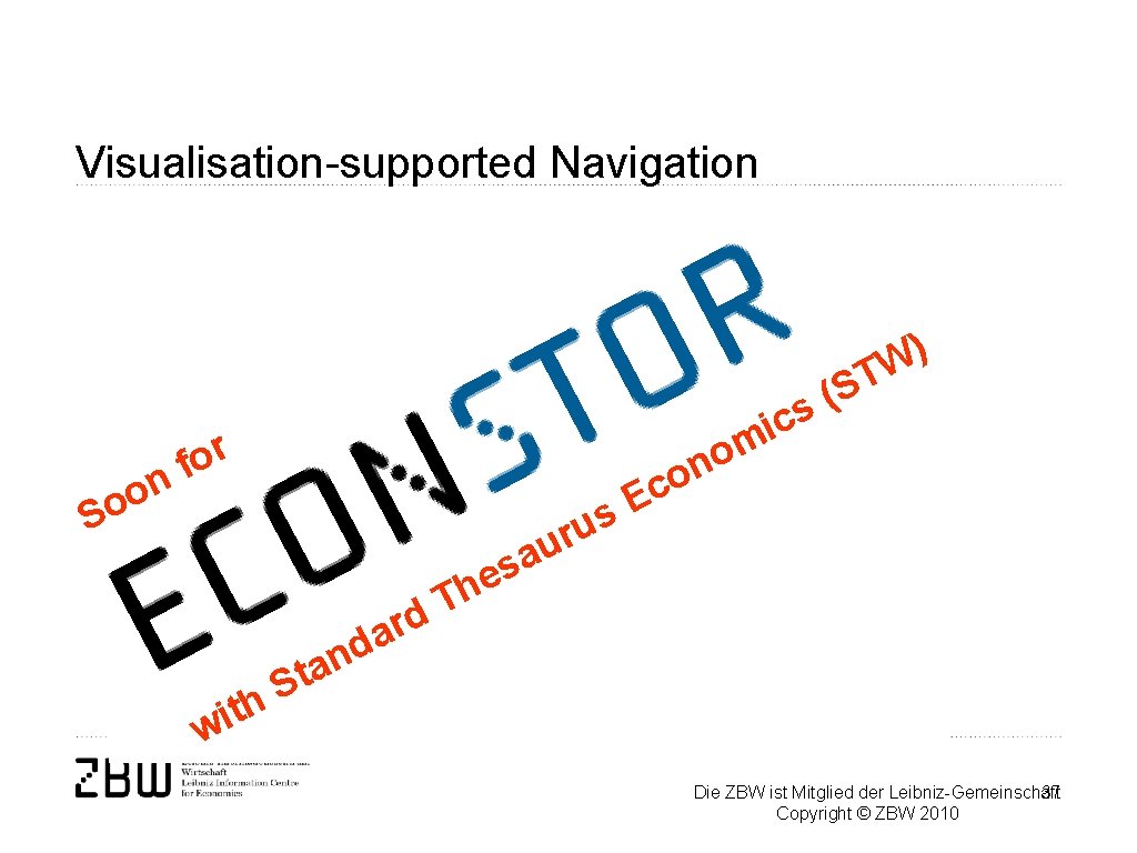 Visualisation-supported Navigation ) W So on m o n r o f h t