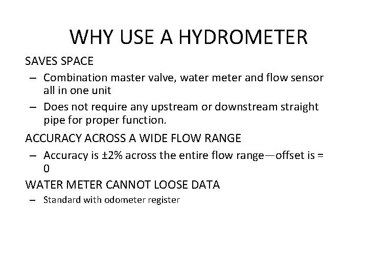 WHY USE A HYDROMETER SAVES SPACE – Combination master valve, water meter and flow