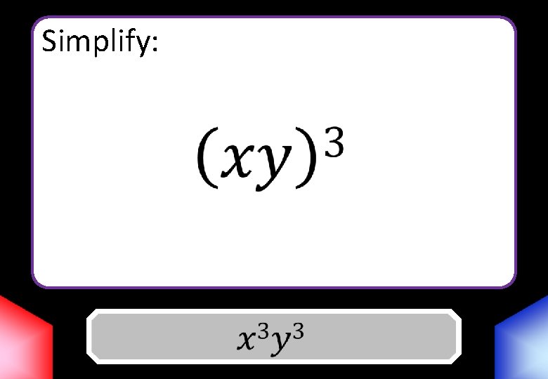 Simplify: Answer 