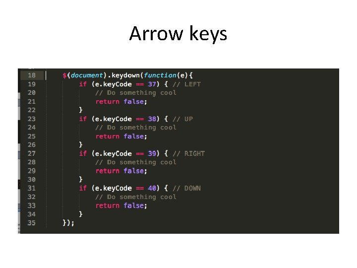 Arrow keys 