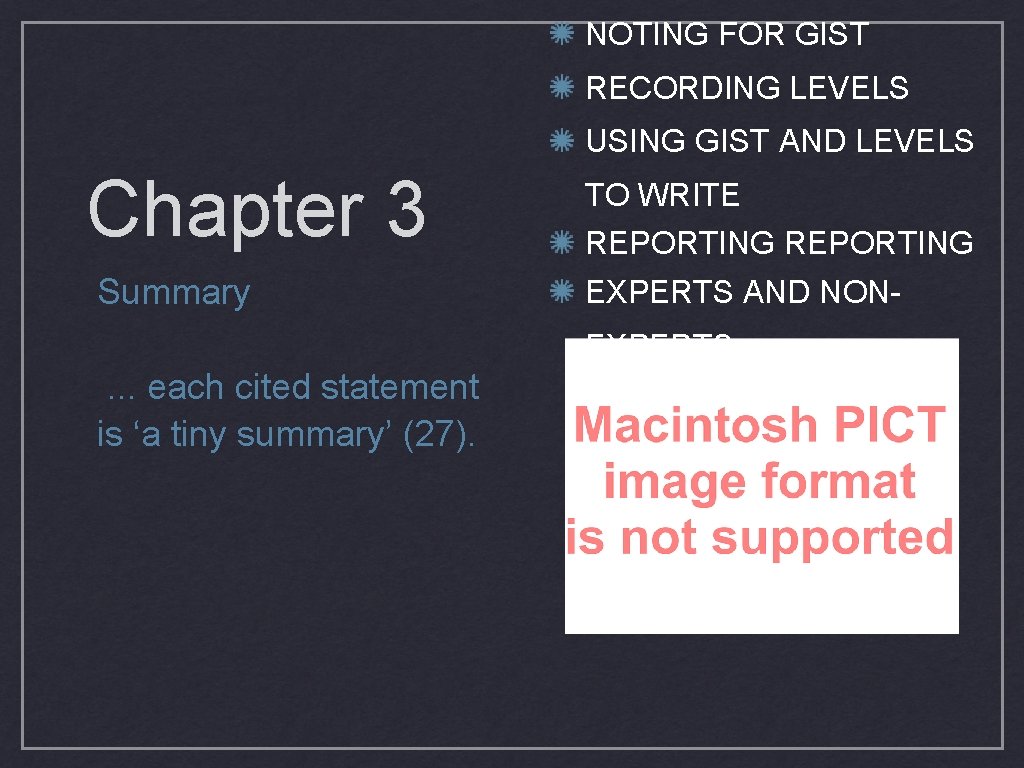 NOTING FOR GIST RECORDING LEVELS USING GIST AND LEVELS Chapter 3 Summary TO WRITE