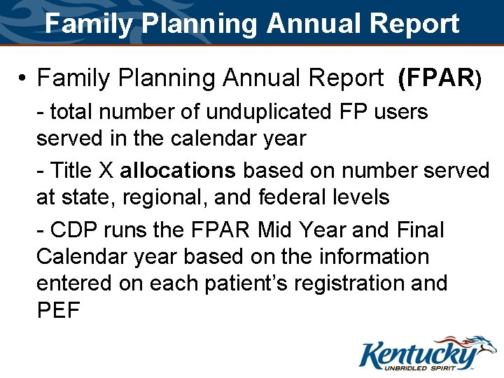 Family Planning Annual Report • Family Planning Annual Report (FPAR) - total number of