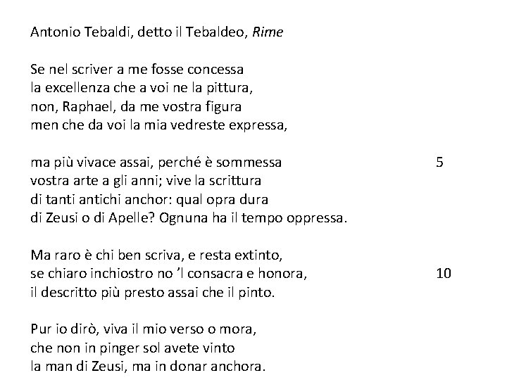 Antonio Tebaldi, detto il Tebaldeo, Rime Se nel scriver a me fosse concessa la