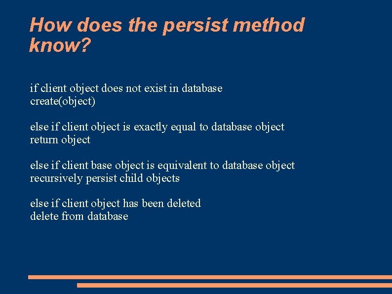 How does the persist method know? if client object does not exist in database