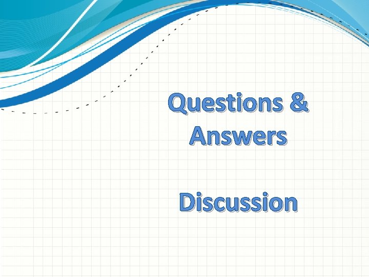 Questions & Answers Discussion 