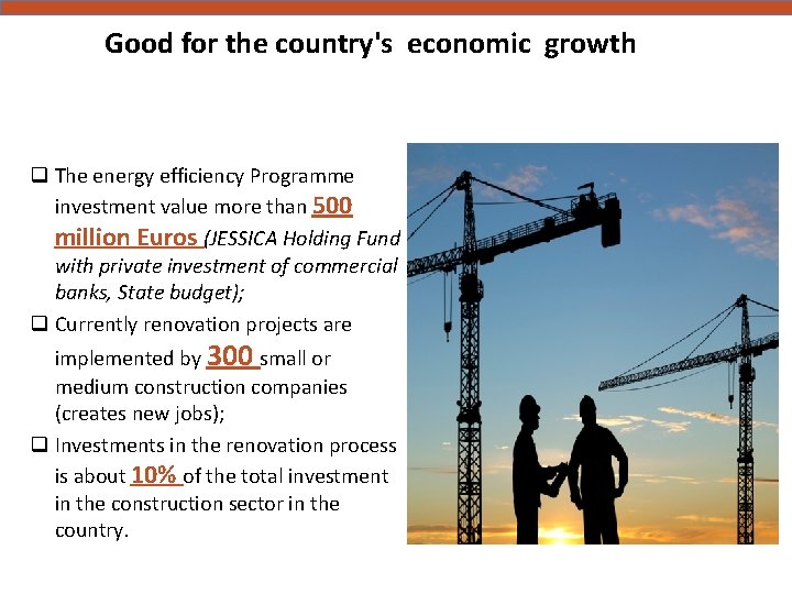 Good for the country's economic growth q The energy efficiency Programme investment value more