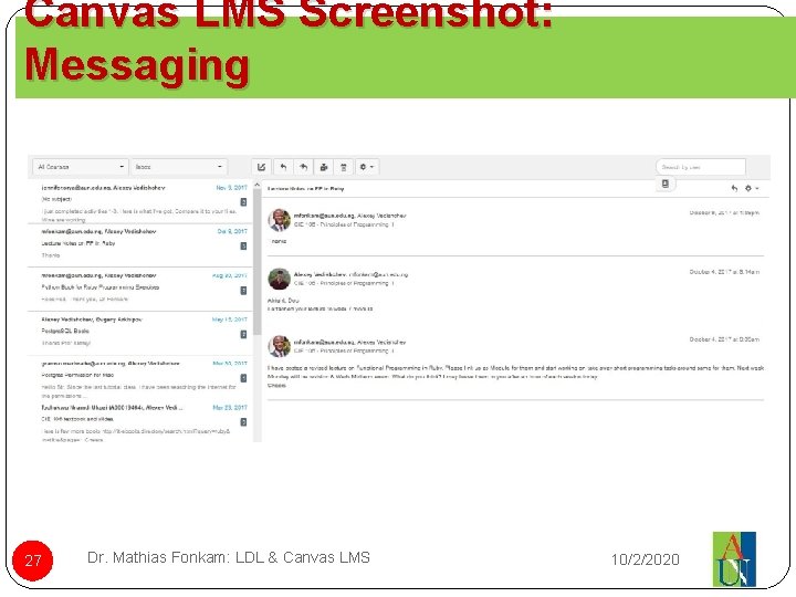 Canvas LMS Screenshot: Messaging 27 Dr. Mathias Fonkam: LDL & Canvas LMS 10/2/2020 