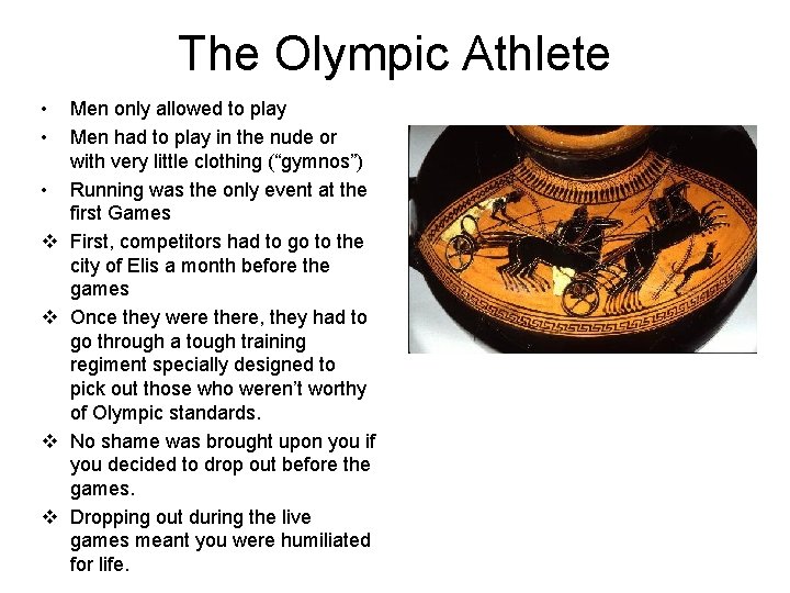 The Olympic Athlete • • • v v Men only allowed to play Men