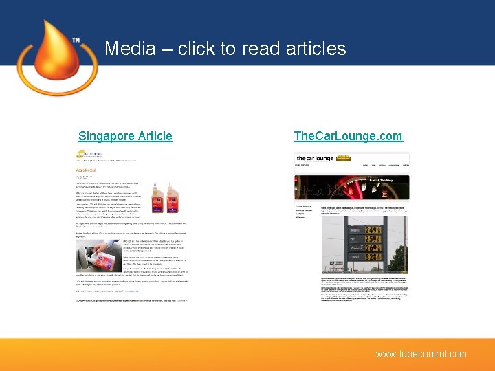 Media – click to read articles Singapore Article The. Car. Lounge. com www. lubecontrol.