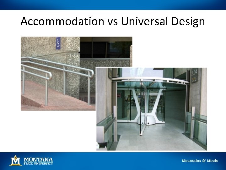 Accommodation vs Universal Design 