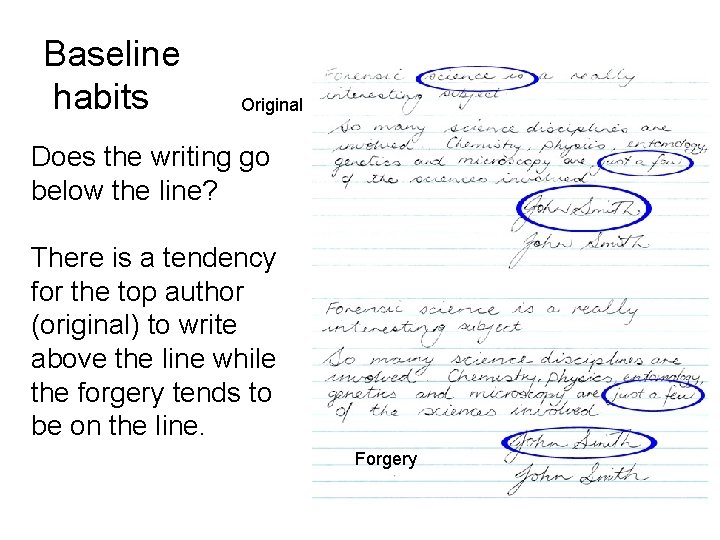 Baseline habits Original Does the writing go below the line? There is a tendency