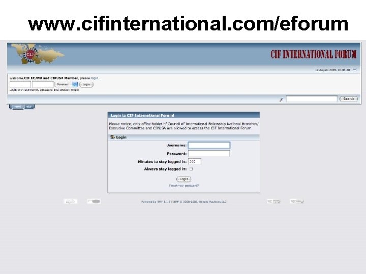CIF www. cifinternational. com/eforum CIF - Council of International Fellowship International 