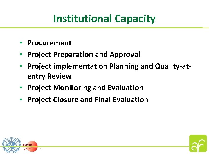 Institutional Capacity • Procurement • Project Preparation and Approval • Project implementation Planning and