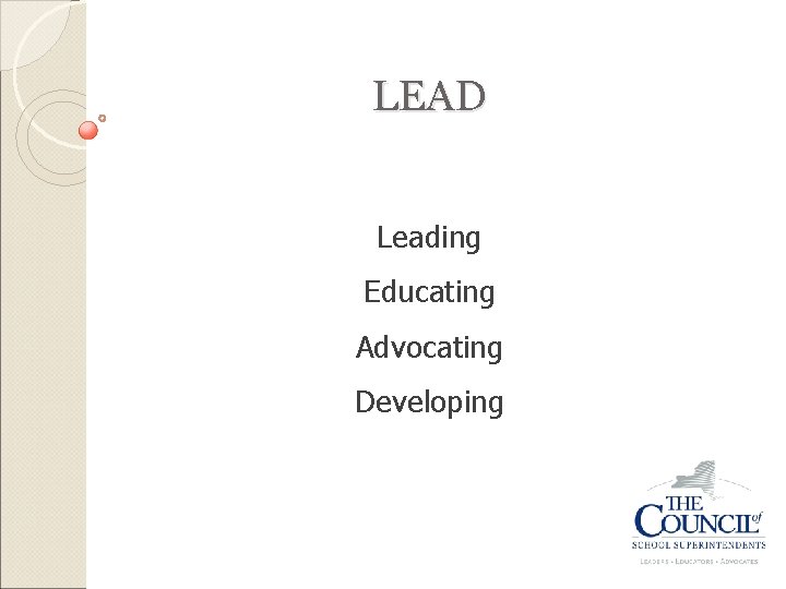 LEAD Leading Educating Advocating Developing 