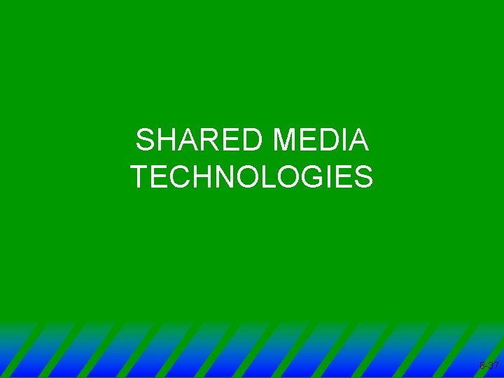 SHARED MEDIA TECHNOLOGIES 8 -37 