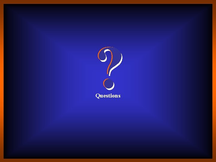 ? Questions 