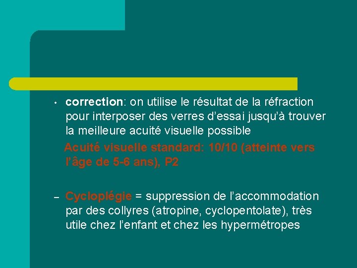  • correction: on utilise le résultat de la réfraction pour interposer des verres