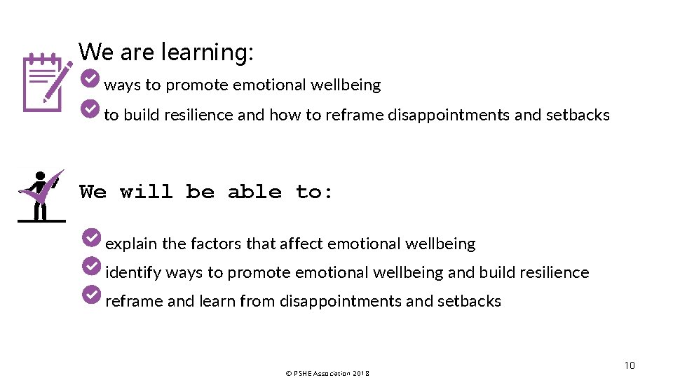 We are learning: ways to promote emotional wellbeing to build resilience and how to