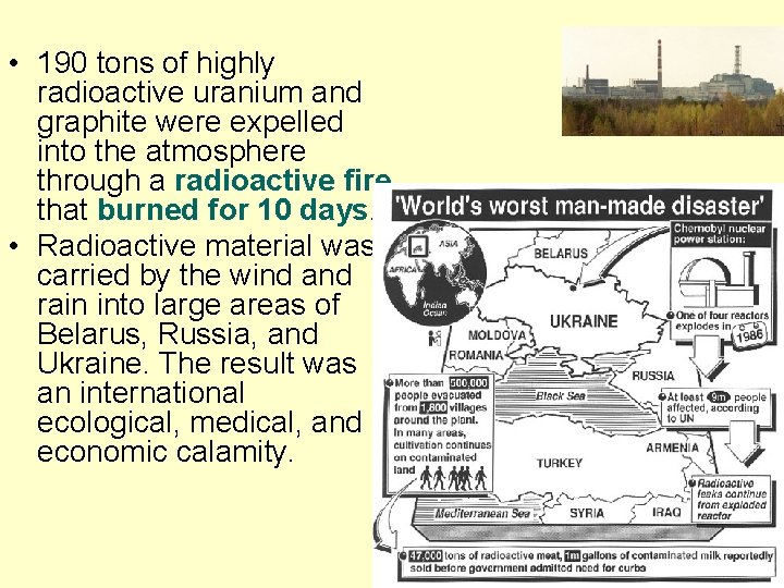  • 190 tons of highly radioactive uranium and graphite were expelled into the