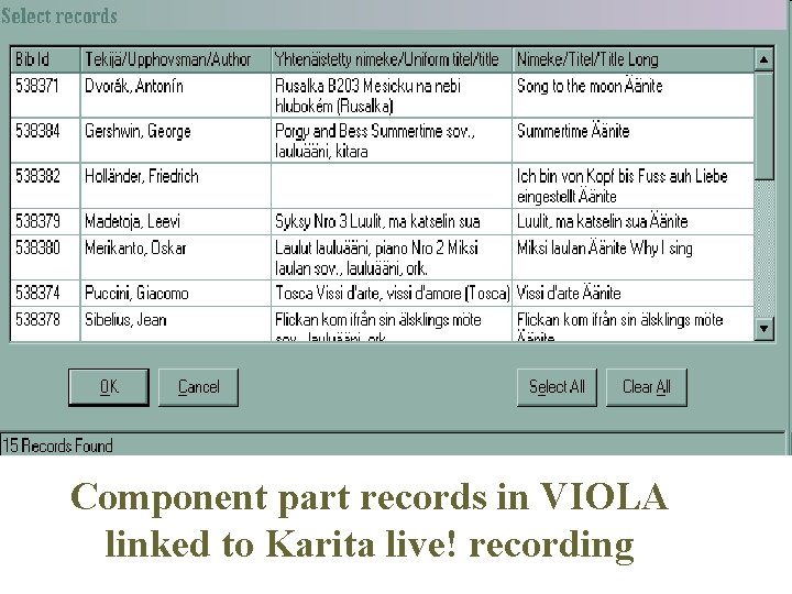 Component part records in VIOLA linked to Karita live! recording 