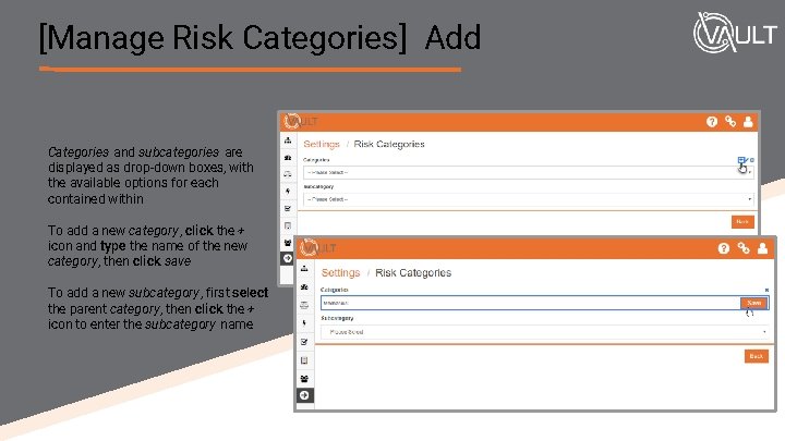 [Manage Risk Categories] Add Categories and subcategories are displayed as drop-down boxes, with the