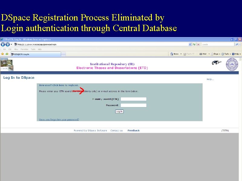 DSpace Registration Process Eliminated by Login authentication through Central Database 