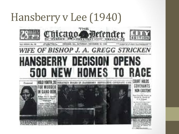 Hansberry v Lee (1940) 