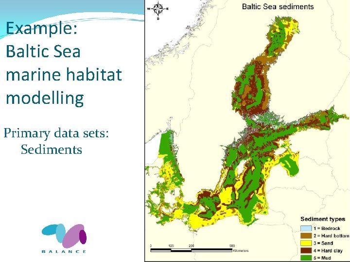 Example: Baltic Sea marine habitat modelling Primary data sets: Sediments www. search MESH. net