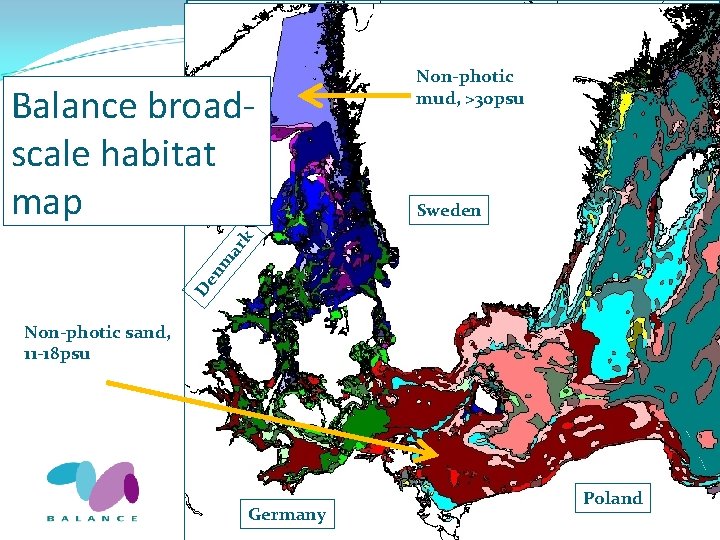 Sweden D en m ar k Balance broadscale habitat map Non-photic mud, >30 psu